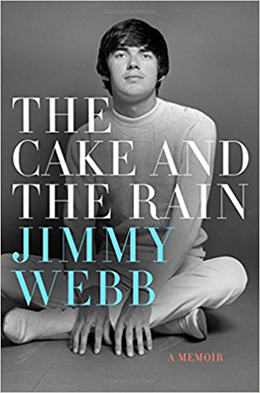 The cover of Jimmy Webb's new book, <em>The Cake and the Rain</em>.