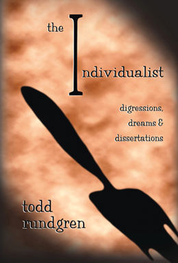 The cover of Todd Rundgren's new book, The Individualist.